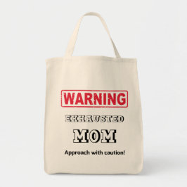 Bolsa Tote Aviso! MAMÃ esgotada. Aproximação com cuidado!