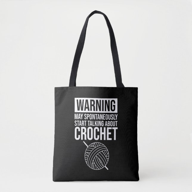 Bolsa Tote Aviso - Pode Começar a Falar Sobre Crochê (Frente)