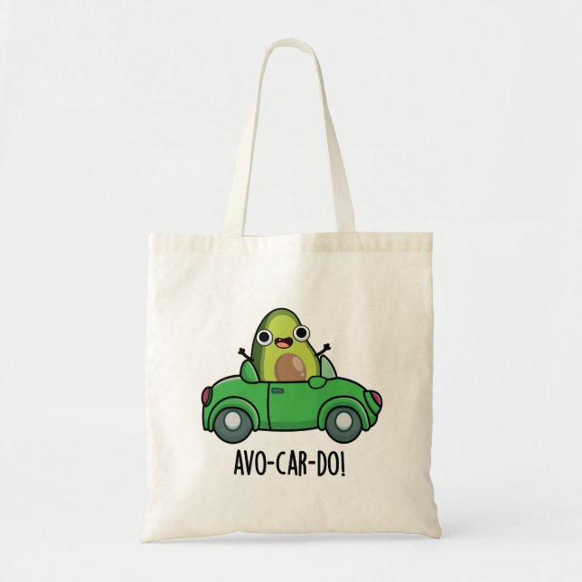 Bolsa Tote Avo-car-do-Funny Avocado Puns (Frente)