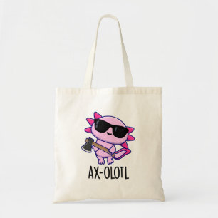 Bolsa Tote Ax-olotl Funny Animal Axolotl Pun