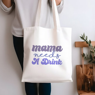 Bolsa Tote Azul e Roxo Engraçado Mamãe Precisa De Uma Bebida
