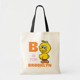 Bolsa Tote B é para o Big Bird   Adicione seu nome