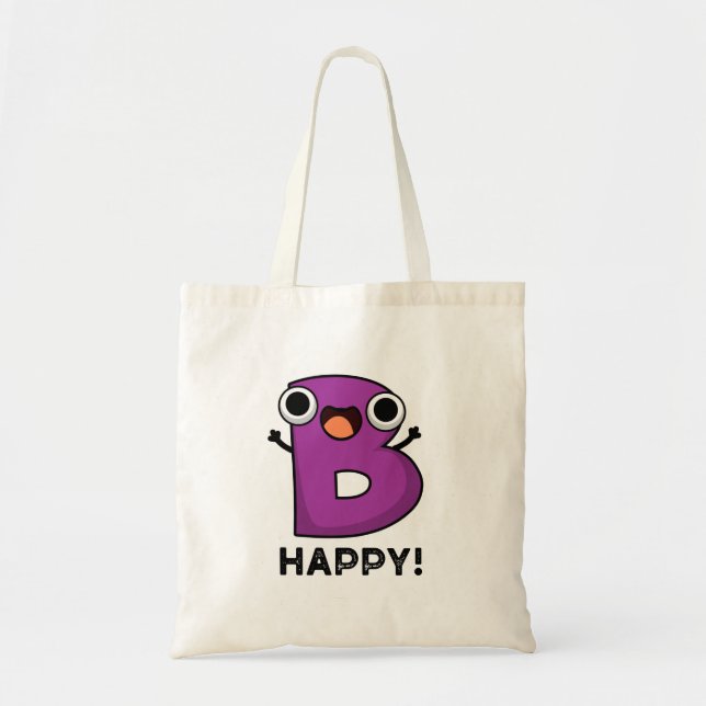 Bolsa Tote B Feliz Alphabet Pun Engraçado (Frente)