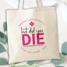 Bolsa Tote Bachelorette Hangover Personalizado Mas Você Morre