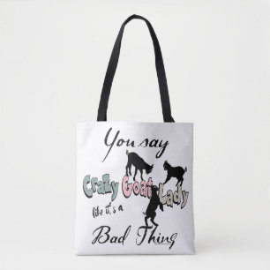 Bolsa Tote BACIA BONITA DIZENDO Você Diz A Louca Cabra Lady