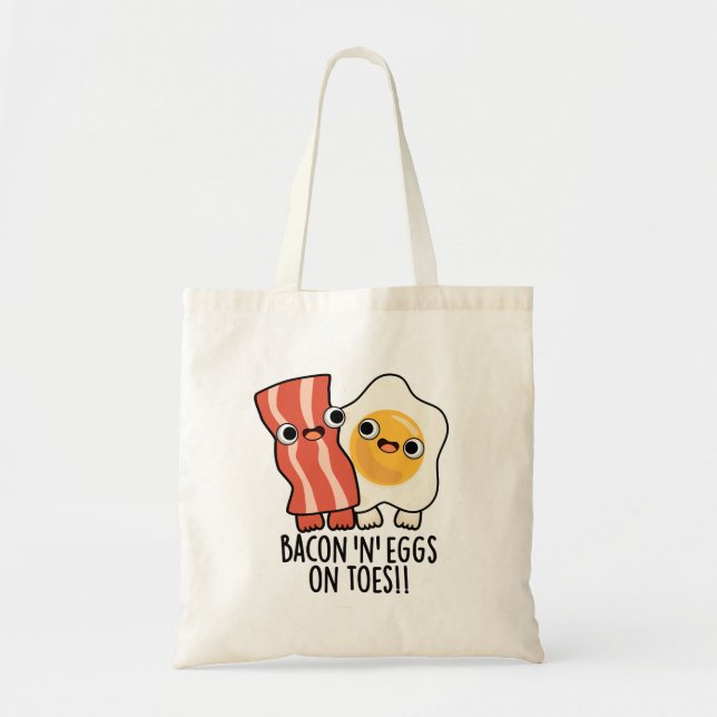 Bolsa Tote Bacon And Eggs On Toes Funny Toast Pun  (Frente)