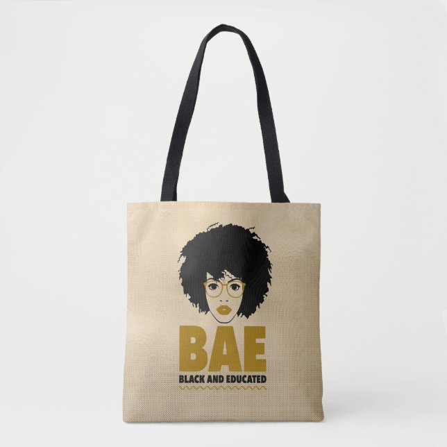Bolsa Tote BAE: Negra e Educada Mulher Negra Africana (Frente)