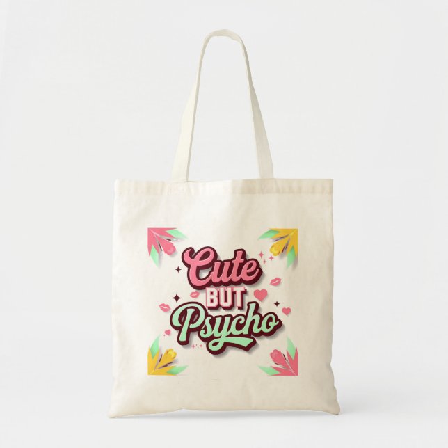 Bolsa Tote Bag Bonita, mas Psicopata Moda (Frente)