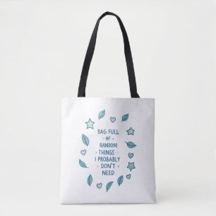 Bolsa Tote Bag Cheio das Coisas Aleatórias Engraçado Citação