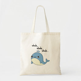 Bolsa Tote Baleia, baleia, baleia Pun com Animal Marinho Fofo