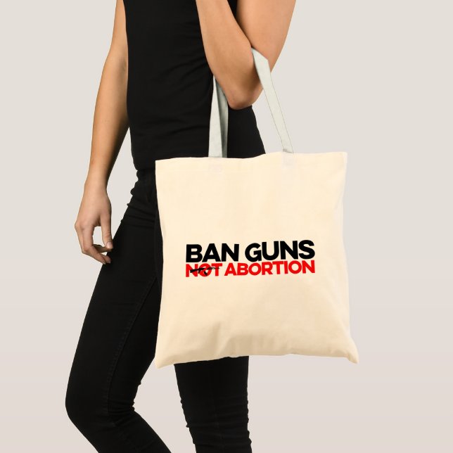 Bolsa Tote Ban Guns Não Aborto (Frente (produto))