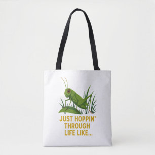 Bolsa Tote "Basta Hoppin' Engraçada Arte Gafanhota"
