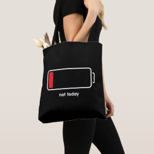 Bolsa Tote Bateria fraca não hoje