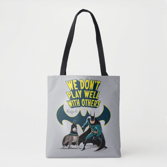 Bolsa Tote Batman & Ace - Não jogamos bem com outros (Frente)