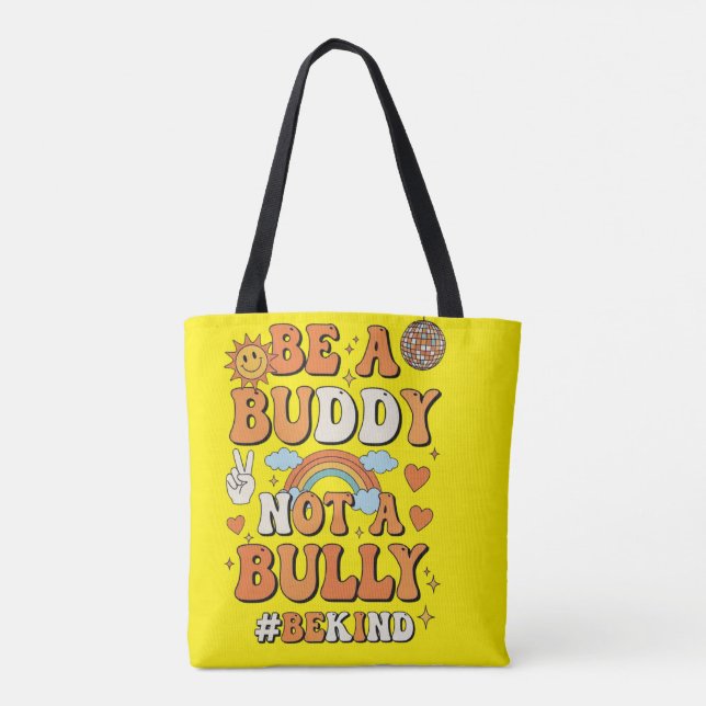 Bolsa Tote Be a buddy not a bully bag (Verso)