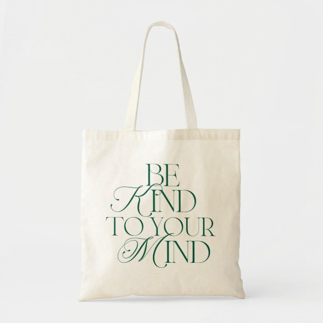 Bolsa Tote Be Kind to Your Mind Tote Bag (Frente)