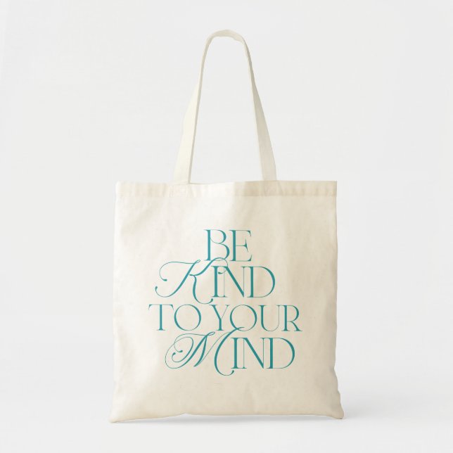Bolsa Tote Be Kind to Your Mind Tote Bag Teal (Frente)