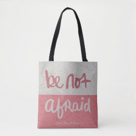 Bolsa Tote Be not afraid