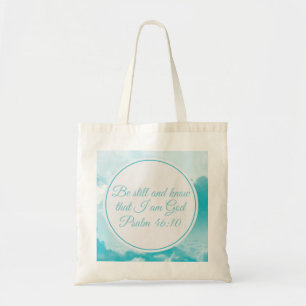 Bolsa Tote Be Still and Know That I am God Pretty Bible Verse
