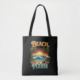 Bolsa Tote Beach, Please
