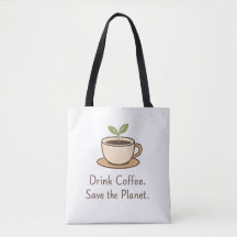 Beba Café. Salve o Planeta. Café Eco Minimalista