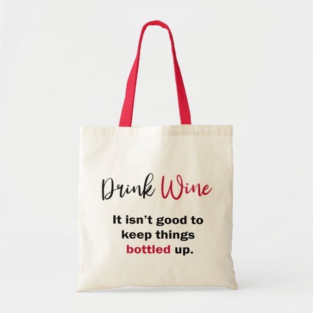 Bolsa Tote Beber Vinho Engraçado Dizendo Personalizado (Frente)