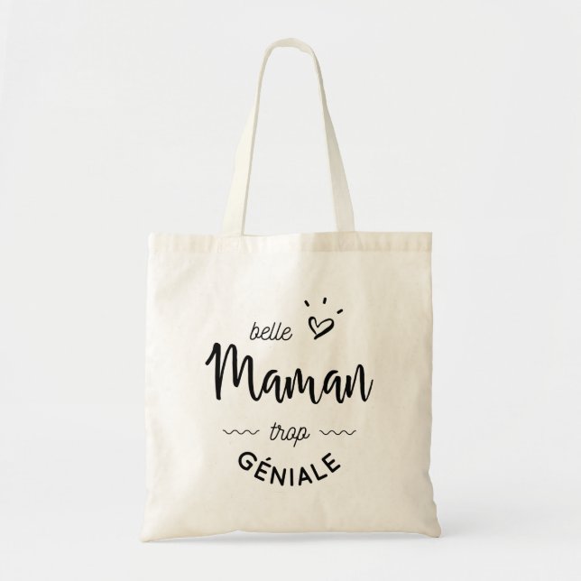 Bolsa Tote Belle maman trop geniale (Frente)