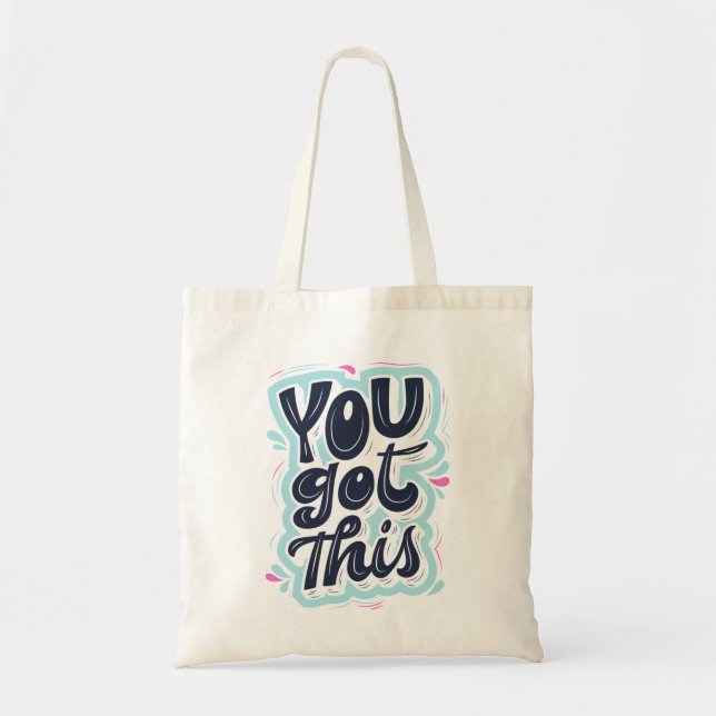 Bolsa Tote Belo Saco de Tote "Você Tem Isso" (Frente)