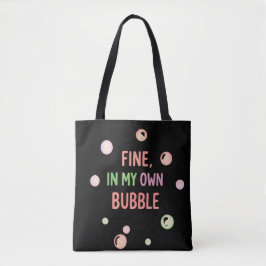 Bolsa Tote Bem, Na Minha Própria Bolha - Bolha Pastel
