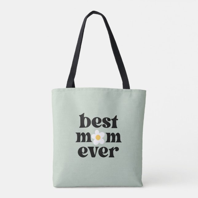 Bolsa Tote Best Mom Ever Sage Green Mother's Day (Verso)