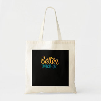 Bolsa Tote Better Off Together Quote Positive Minimal Design