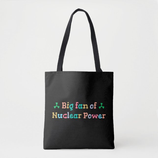 Bolsa Tote Big Fan of Nuclear Power (Frente)