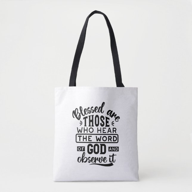 Bolsa Tote Blessed Are Those Who Hear the Word of God Quotes (Frente)