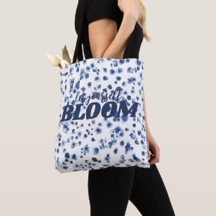 Bolsa Tote Bloom de Padrão Floral Azul de Slogan Positivo