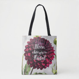 Bolsa Tote Bloom onde você está plantado, cite Red Dahlia