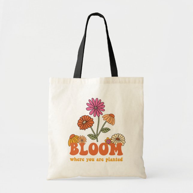 Bolsa Tote Bloom Where you are Planted (Frente)