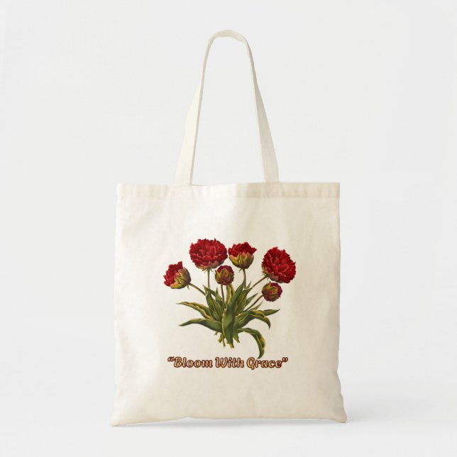 Bolsa Tote Bloom With Grace Floral | Elegant Botanical Quote (Frente)