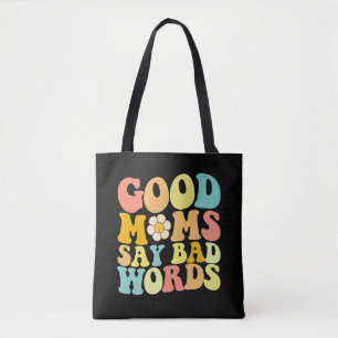 Bolsa Tote Boas Mães Dizem Palavras Maus Groovy Dia das Mães