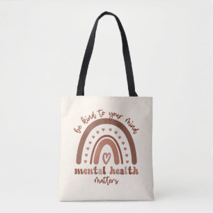 Bolsa Tote Boho Rainbow Mental Health Seja gentil Com Sua Men