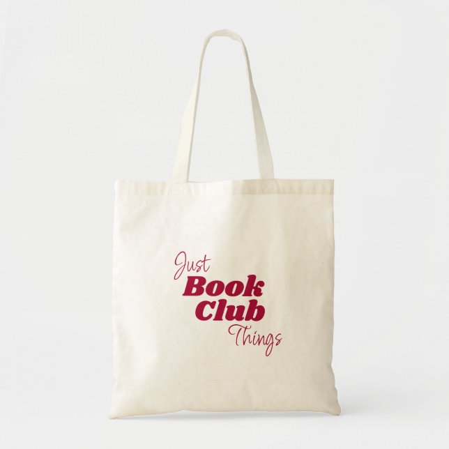 Bolsa Tote Bold Red Just Book Club Things Book Lover's (Frente)