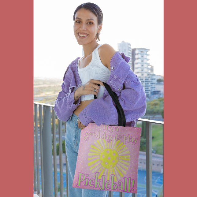 Bolsa Tote Bom Dia Rosa Vibrante Para Jogar Pickleball (It's always a good day to play pickleball!)