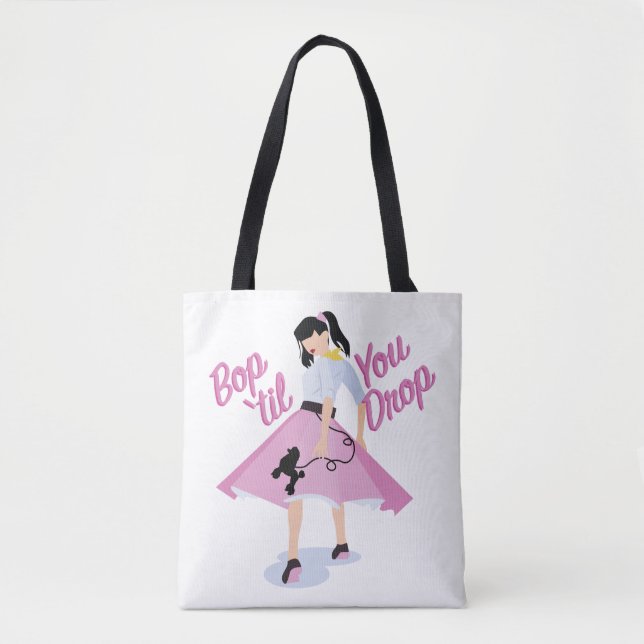Bolsa Tote Bop Til You Drop (Frente)