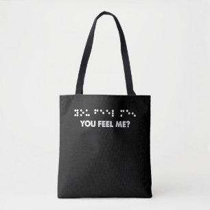 Bolsa Tote Braille Pontos Você Me Sente Cego Com Letras Em B