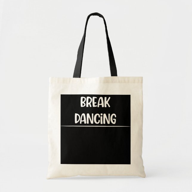 Bolsa Tote Break Dance Engraçado Humor (Frente)