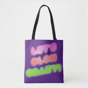 Bolsa Tote Brilhe Loucamente Legal Neon Brilhante Declaração