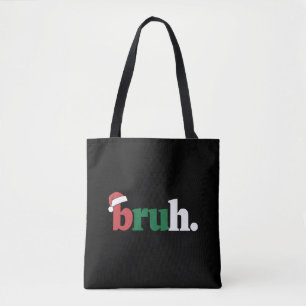 Bolsa Tote Bruh Meme Engraçado Dizendo Irmão Saudando o Natal