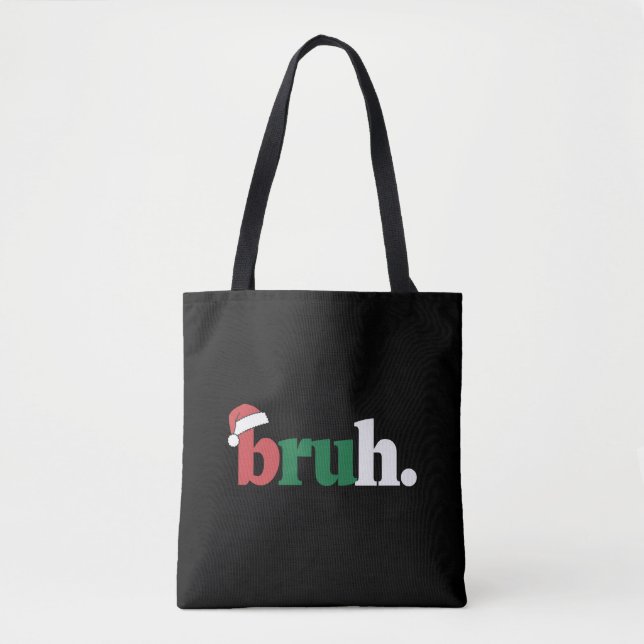 Bolsa Tote Bruh Meme Engraçado Dizendo Irmão Saudando o Natal (Frente)