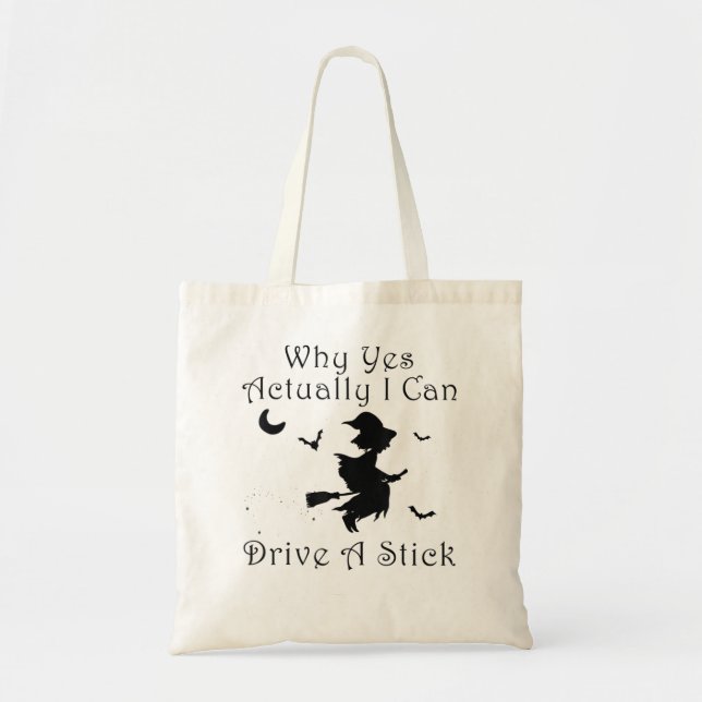 Bolsa Tote Bruxa do Halloween Sim Posso Dirigir Um Pau Engraç (Frente)