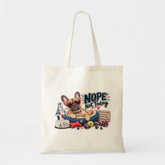 Bolsa Tote Bulldogue Francês Não Hoje Cachorro Engraçado