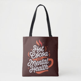 Bolsa Tote Cacau quente e saúde mental personalizados